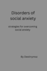 Image for Disorders of social anxiety