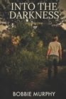 Image for Into The Darkness : Volume One