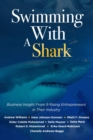 Image for Swimming With A Shark : Business Insights from 9 Upcoming Entrepreneurs In Their Industries