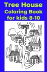 Image for Tree House Coloring Book for kids 8-10