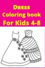 Image for Dress Coloring book For Kids 4-8