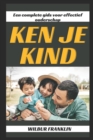 Image for Ken Je Kind : Een Volledige Gids Voor Effectief Ouderschap