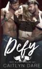 Image for Defy : A MFM Romance