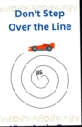 Image for Don&#39;t Step Over the Line