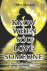 Image for Know When You Love Someone