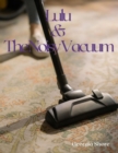 Image for Lulu &amp; The Noisy Vacuum