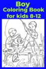 Image for Boy Coloring Book for kids 8-12