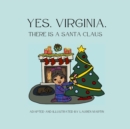 Image for Yes, Virginia, There is a Santa Claus