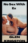 Image for No Sex With Ex