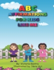 Image for ABC-Affirmations for kids like me