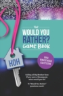 Image for Would You Rather? Book for Big Brother Fans : 75 Challenging Questions about TV&#39;s Hottest Summer Game