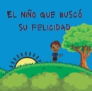 Image for El nino que busco la felicidad