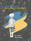 Image for Staying Strong : The Name of Tomorrow