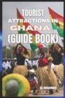 Image for Tourist Attractions in Ghana (Guide Book)