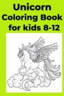 Image for Unicorn Coloring Book for kids 8-12