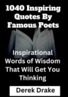 Image for 1040 Inspiring Quotes By Famous Poets