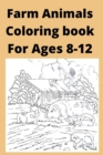Image for Farm Animals Coloring book For Ages 8 -12