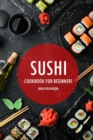 Image for Sushi Cookbook for Beginners