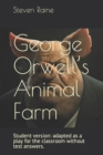 Image for George Orwell&#39;s Animal Farm : Adapted as a Play for the classroom