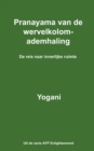 Image for Pranayama van de wervelkolomademhaling - De reis naar innerlijke ruimte (Dutch Translation)