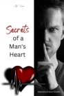 Image for Secrets of A Man&#39;s Heart : A 7-Day Journey to True Repentance