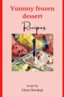 Image for Yummy Frozen Dessert Recipes