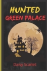 Image for Hunted Green Palace