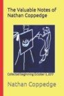Image for The Valuable Notes of Nathan Coppedge : Collected beginning October 3, 2017
