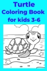 Image for Turtle Coloring Book for kids 3-6 : Coloring Book