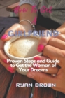 Image for How to Get a Girlfriend : Proven Steps and Guide to Get the Woman of Your Dreams