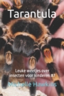 Image for Tarantula : Leuke weetjes over insecten voor kinderen #7