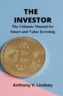 Image for The Investor : The Ultimate Manual for Smart and Value Investing
