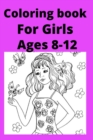 Image for Coloring book For Girls Ages 8 -12