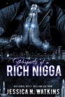 Image for Property of a Rich Nigga