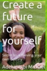 Image for Create a future for yourself