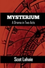 Image for Mysterium : A Drama in Two Acts