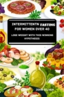 Image for Intermittent fasting for women over 40 : Lose Weight with this winning Hypothesis