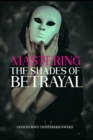 Image for Mastering the Shades of Betrayal