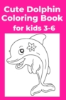 Image for Cute Dolphin Coloring Book for kids 3-6