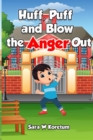 Image for Huff, Puff and Blow the Anger Out