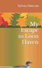 Image for My Escape to Loon Haven