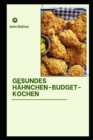 Image for Gesundes -Hahnchen-Budget-Kochen