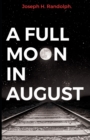 Image for A Full Moon in August