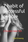 Image for 7 habit of successful people : A Decision base Tale