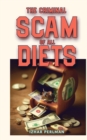 Image for The criminal scam of all diets