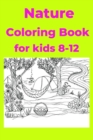Image for Nature Coloring Book for kids 8-12 : Coloring Book