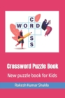 Image for Crossword Puzzle Book : New puzzle book for Kids