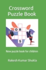 Image for Crossword Puzzle Book : New puzzle book for children