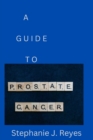 Image for A Guide to Prostate Cancer