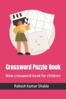 Image for Crossword Puzzle Book : New crossword book for children
